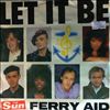 Ferry Aid -- Let it be (1)