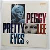 Lee Peggy -- Pretty Eyes (1)