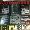 Satelliters -- Thyme Is Now  (1)