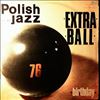 Extra Ball -- Birthday (Polish Jazz - Vol. 48) (2)