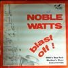 Watts Noble -- Blast Off (2)
