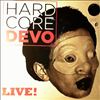 Devo -- Hardcore Devo Live! (1)