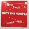 Mott The Hoople -- Brain Capers (2)