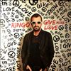 Starr Ringo -- Give More Love (1)