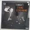 Franz Ferdinand -- Tonight: Franz Ferdinand (1)
