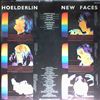 Hoelderlin (Holderlin) -- New Faces (2)
