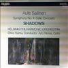 Helsinki Chamber Orchestra (cond. Kamu O.)/Noras Arto (Cello) -- Sallinen A. - Symphony No.4, Op.49. Cello Concerto, Op. 44.  Shadows (1)