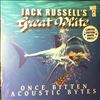 Russell Jack's Great White -- Once Bitten Acoustic Bytes (2)