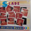 Slade -- All Join Hands / Here's To... (1)
