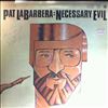 LaBarbera Pat -- Necessary Evil (1)