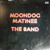 Band -- Moondog Matinee (1)