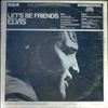 Presley Elvis -- Let`s Be Friends (2)
