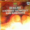 Orchestre des Concerts Lamoureux (dir. Markevitch I.) -- Berlioz - Symphonie Fantastique op. 14 (1)