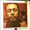 Mingus Charlie -- Blues & Roots (1)