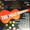 Mills Brothers -- Our Golden Favorites (2)