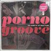 Upstroke -- Porno Groove: The Sound Of 70's Adult Films (2)