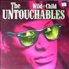Untouchables -- Wild Child (1)