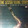 Young Lester -- Lester Young Story, vol.2. A musical Romance (1)