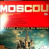Orchestre Folklorique Ossipov -- Voyages Autour Du Monde: Moscou (3)