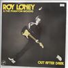 Loney Roy And The Phantom Movers -- Out After Dark (1)