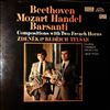 Zdenek Tylsar/Bedrich Tylsar/Dvorak Chamber Orchestra (cond. Pesek L.) -- Beethoven, Mozart, Handel, Barsanti - Compositions with Two French Horns (1)