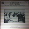 Boskovsky Ensemble (cond. Boskovsky W.) -- Dances Of Old Vienna. Schubert F. Strauss Johann Sr. Strauss Johann Jr. Strauss Joseff, Lanner J. (2)