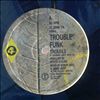 Trouble Funk -- Trouble (1)