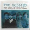 Hollies -- For Certain Because... (2)