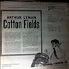 Lyman Arthur -- Cotton Fields  (1)