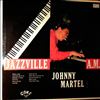 Martel Johnny Trio -- Jazzville 4 A.M. (1)