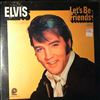 Presley Elvis -- Let`s Be Friends (1)