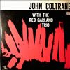 Coltrane John With Garland Red Trio -- Same (2)