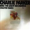 Parker Charlie -- Bird / The Savoy Recordings (Master Takes) (1)