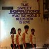 Sweet Inspirations -- What The World Needs Now Is Love (1)