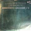 La Leggenda New Trolls, Bacalov Luis -- Concerto Grosso N. 3 (2)