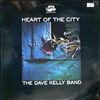 Kelly Dave Band -- Heart Of The City (2)