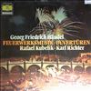 London Philharmonic Orchestra (cond. Kubelik K./Richter K.) -- Handel G.F. - Feuerwerksmusik (orchesterkonzert nr. 26), Sinfonia aus 'Der Messias', Ouverturen (1)