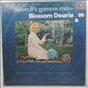 Dearie Blossom -- Soon It's Gonna Rain (2)