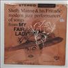 Manne Shelly & His Friends (Previn Andre & Vinnegar Leroy) -- Modern Jazz Performances Of Songs From My Fair Lady (2)
