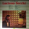 Secchi Luciano -- Io le canto cosi (2)