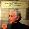 Wiener Philharmoniker (cond. Bernstein L.)/Maisky M. -- Schumann - Symphonie No.3 "Rheinische"; Cello Concerto in A-moll op. 129 (1)
