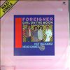 Foreigner -- Girl on the moon/Hot blooded head games (1)