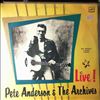 Андерсон Пит и группа "Архив" (Anderson Pete & The Archives) -- Live! (2)