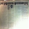 LaBarbera Pat -- Necessary Evil (2)
