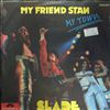 Slade -- My Friend Stan - My Town (1)