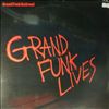 Grand Funk Railroad -- Lives (2)