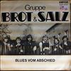 Koster Ingo und gruppe "Brot & Salz" -- Blues vom abschied/Blieb nicht stehn (1)