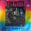 Petty Tom -- Runnin' Down A Dream (2)