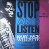 Willette "Baby Face" -- Stop And Listen (1)