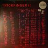 Trickfinger -- Trickfinger 2 (1)